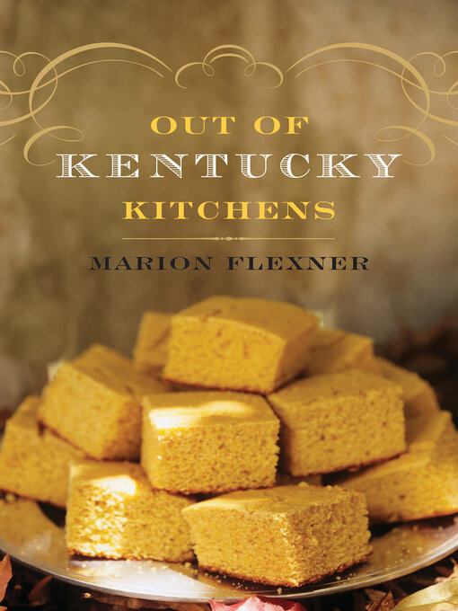Title details for Out of Kentucky Kitchens by Marion Flexner - Available